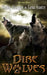 Dire Wolves by Lena Austin