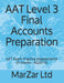 AAT Level 3 Final Accounts Preparation: AAT Exam Practice Assessments (5 mocks - AQ2016) by Marzar Ltd