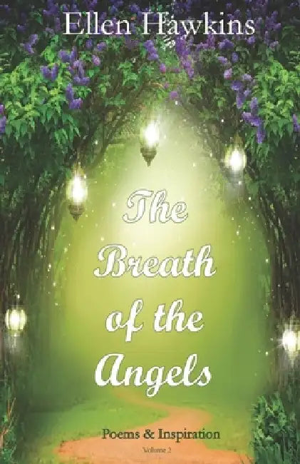 The Breath of the Angels: Poems & Inspiration by Ellen Hawkins
