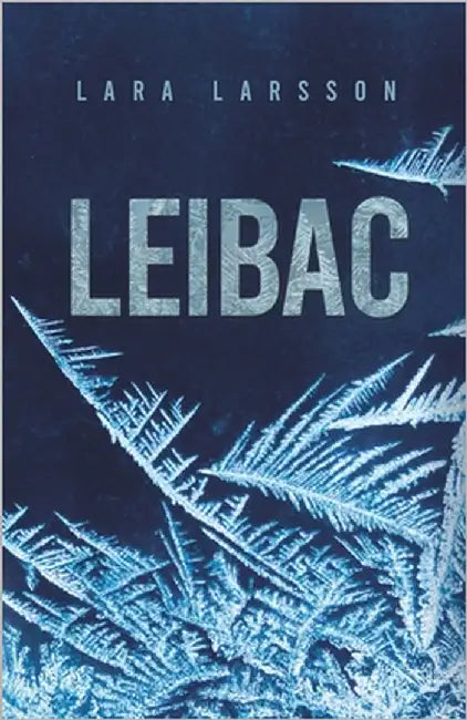 Leibac by Larsson, Lara