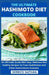 The Ultimate Hashimoto Diet Cookbook: An Ultimate Guide With Easy, Delicious And Healthy Recipes To Treat Hashimotos And Other Autoimmune Diseases by Derrick Nathan
