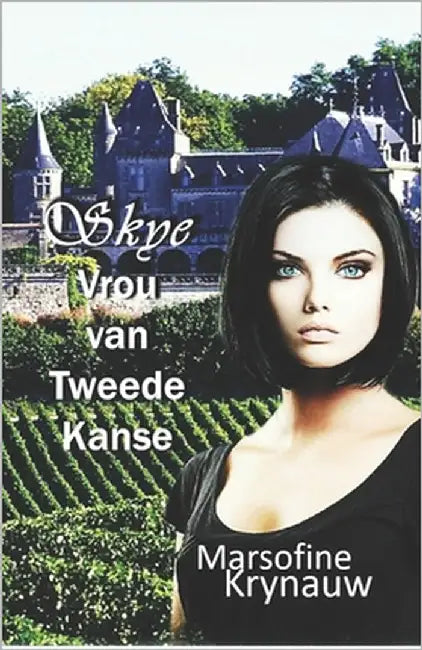 Skye - Vrou van Tweede Kanse by Krynauw, Marsofine