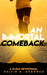 An Immortal Comeback: A 31-Day Devotional by Delvin D. McGowan
