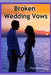 Broken Wedding Vows by Frank Arcilesi
