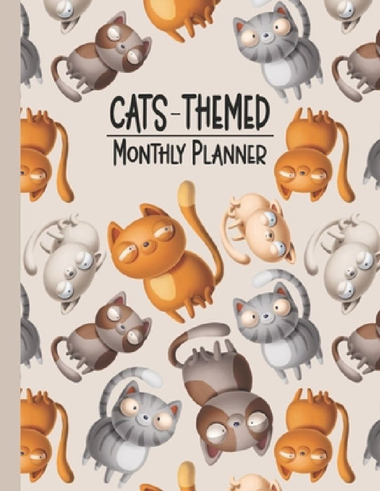 Cats Themed Monthly Planner: Two-Year Monthly Planner 2021-2022, Perfect Planner for the Ultimate Cat Lover! by Themed Monthly Planners