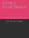 Business Environment: A Test/Reference Book with Case Studies by N. R. Mohan Prakash