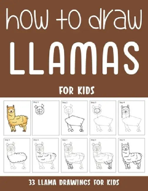 How to Draw Llamas for Kids by Sonia Rai