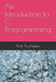 An Introduction to C Programmming by Anil Sudhakar Kurhekar