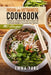 Indian And Vietnamese Cookbook: 2 books in 1: Prepare And Taste At Home 140 Traditional Recipes From India And Vietnam by Emma Yang