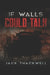 If Walls Could Talk by Jack Thackwell