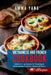 Vietnamese And French Cookbook: 2 Books In 1: 140 Recipes For Preparing At Home Authentic Food From Vietnam And France by Emma Yang