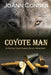 Coyote Man: A Detective Frank Riley Mystery by Joann Conner
