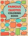 Famous Quotes Coloring Book by Enrico Deguzman