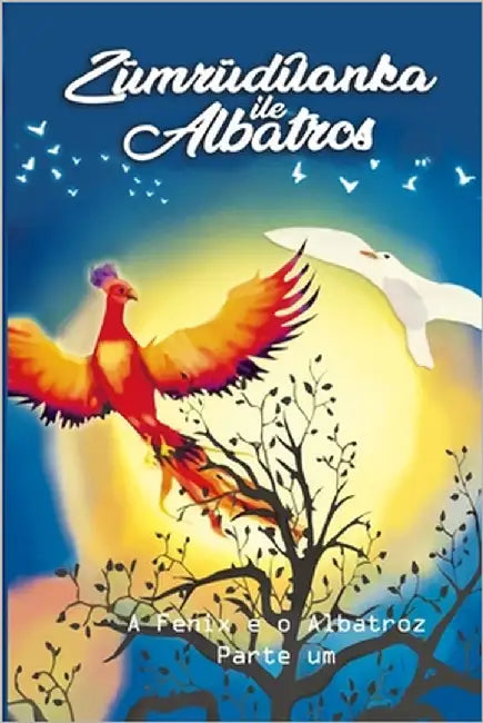 A fenix e o albatroz: Parte um by Pt, Erkencishop