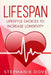 Lifespan: Lifestyle Choices to Increase Longevity by Stephanie Dove