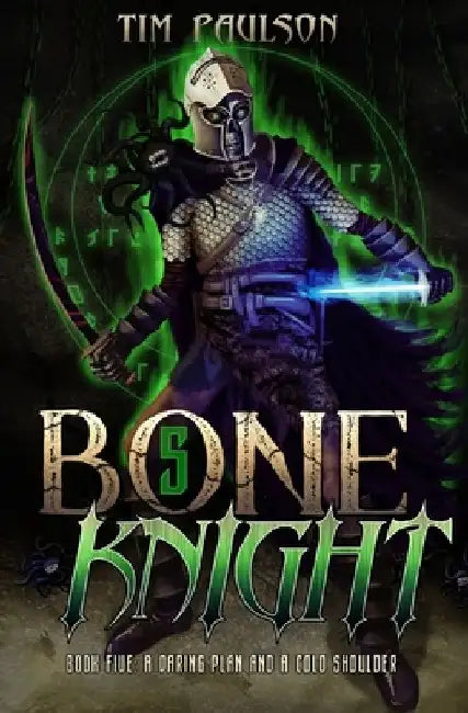 A Daring Plan and A Cold Shoulder: A LitRPG Fantasy Adventure by Tim Paulson