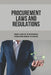 Procurement Laws And Regulations: Basic Law Of Purchasing Everyone Needs To Know: Contract Agreement by Alonso Bresee