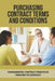 Purchasing Contract Terms And Conditions: Fundamental Contract Principles From Bid To Contract: Essentian Thing Of Purchasing Contract by Miquel Suthar