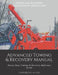 Advanced Towing & Recovery Manual(c): Heavy Duty Towing & Recovery Reference Guide by Towing and Recovery Association of Ameri