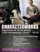 CHARACTER-WORKS Original Scenes for Film and Television: For the Professional Actor and Director VOL. 3: Written by John Pallotta by John Pallotta