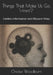 Things That Make Us Go, ' Hmm?': Useless Information and Obscure Trivia by Chickie Toscano Woodburn