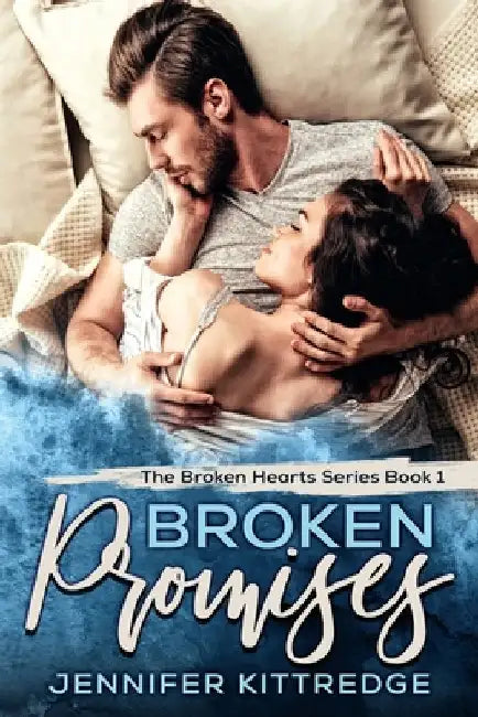 Broken Promises by Jennifer Kittredge