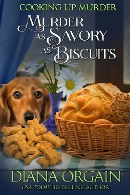 Murder as Savory as Biscuits by Diana Orgain