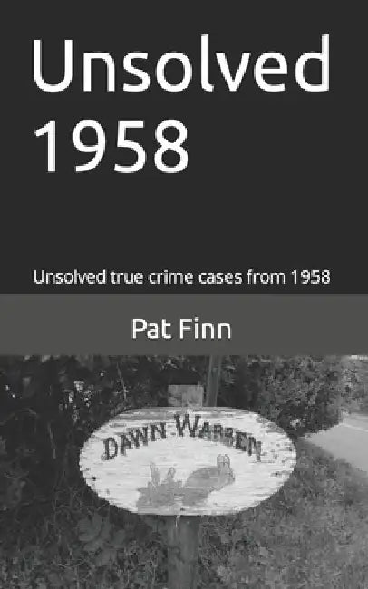 Unsolved 1958 by Pat Finn