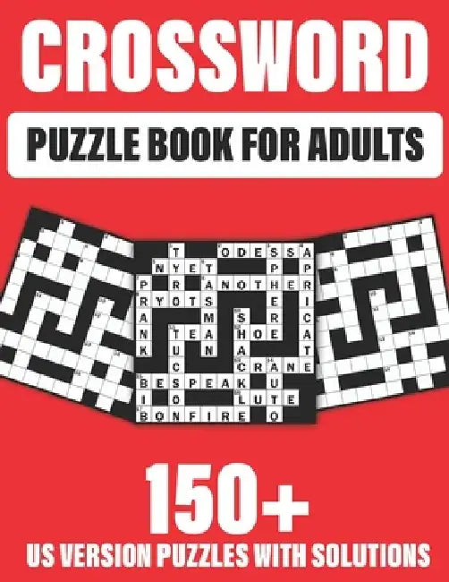 Crossword Puzzle Book For Adults: 150+ Crossword Puzzles for adults to enjoy the holiday with word puzzles games by Butlersspuzzles Press