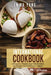 International Cookbook: 5 Books In 1: Prepare And Taste At Home 350 Recipes From Worldwide Cuisines by Emma Yang