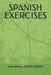 Spanish Exercises by Julio Alberto Alson Haran