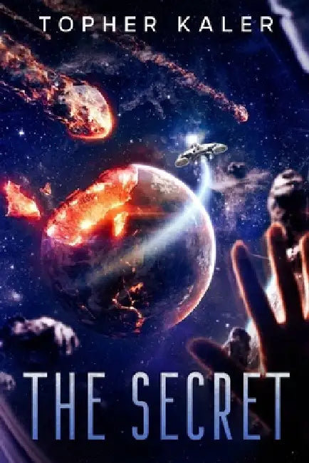 The Secret by Topher Kaler