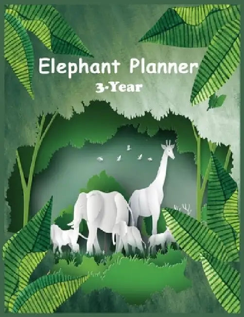 Elephant Planner 3-Year: the happy planner Daily Weekly Monthly Planner Schedule 30 Months 2021-2022-2023 Planner and Organizer:256 PAGES by Sayed Drsayed