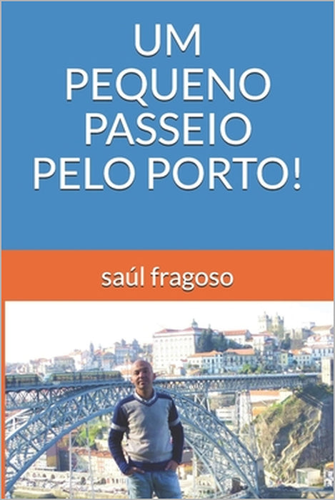 Um Pequeno Passeio Pelo Porto! by Saúl Fragoso