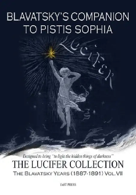 Blavatsky's Companion to Pistis Sophia by G. R. S. Mead