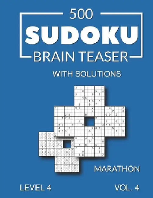 500 Sudoku Brain Teaser Marathon with solutions: Level 4 (difficult), Volume 4 by Morari Media