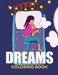 Dreams Coloring Book by Enrico Deguzman