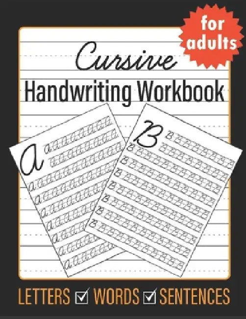 Cursive Handwriting for Adults: Learn Cursive Writing for Adults by Sultana Publishing