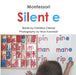 Montessori Silent e  by Karwoski Nick