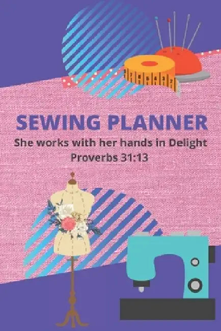 Sewing Planner by Valerie Maldonado
