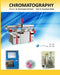 Chromatography: Advanced Separation Techniques by Haq Nawaz Bhatti