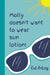Molly Doesn't Want to Wear Sun Lotion!: A story about sun safety for young children by K. C. Maguire
