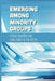Emerging Among Minority Groups: Future Dangers And Challenges In The Arctic: Facts About The Arctic by Jimmie Bava