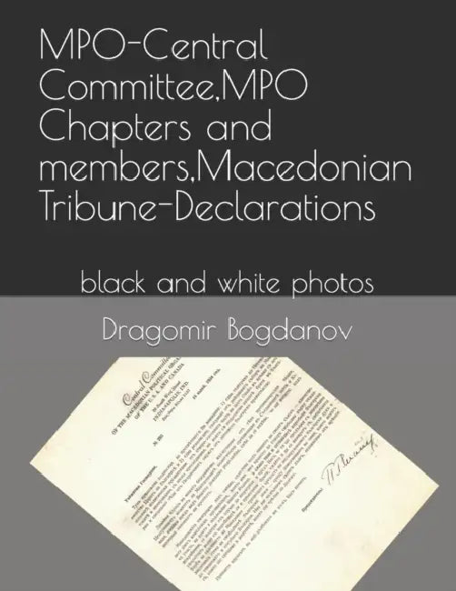 MPO and Macedonian Tribune-Declarations by Dragomir Bogdanov