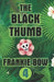 The Black Thumb by Frankie Bow