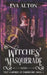 Witches' Masquerade: A Vampire Witch Paranormal Romance and Women's Fiction by Eva Alton