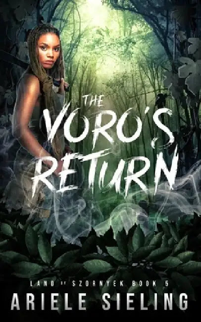 Voro's Return by Ariele Sieling