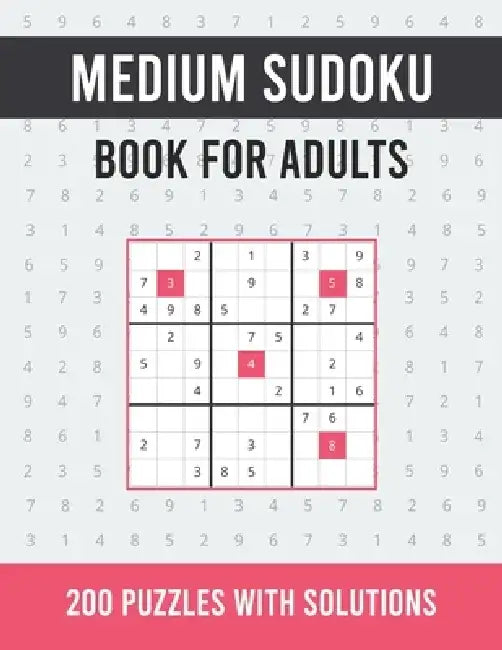 Medium Sudoku Book For Adults: 200 Medium Sudoku Puzzles with Solutions - Train Your Brain Anywhere, Anytime! by Asamsudo Press Publication