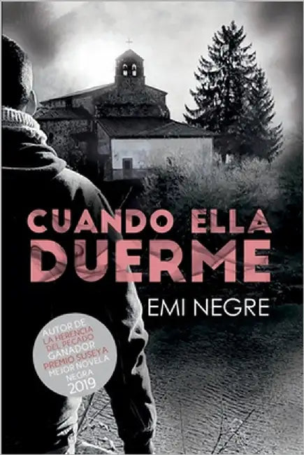 Cuando ella duerme: El thriller que no te dejará dormir by Negre, Emi