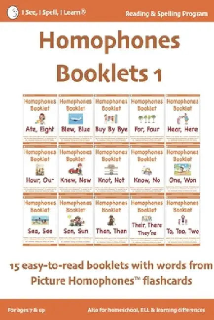 HOMOPHONES BOOKLETS 1 - Fun & Easy-to-Read 15 Booklets with words from Picture Homophones(TM) flashcards SET 1: For children in K-5, dyslexia, English by Roma Chadha Sood